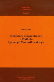 Materiały etnograficzne z Podhala Ignacego Moczydłowskiego Tom 11