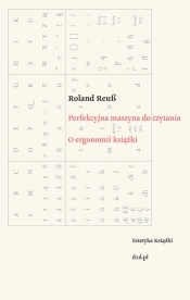 Perfekcyjna maszyna do czytania. - Roland Reub