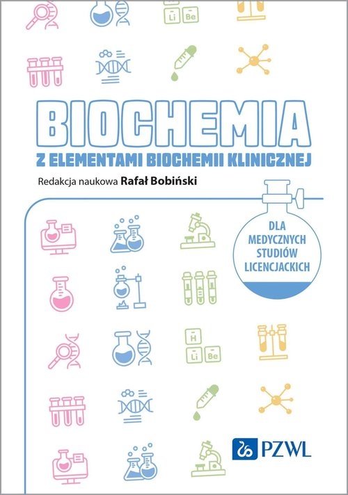 <img src='https://webimage.pl/pics/698/1/d67875B.jpg' style='height:440px' /> Biochemia z elementami biochemii klinicznej. Dla medycznych studiów licencjackich