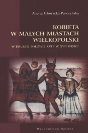 Kobieta w małych miastach Wielkopolski