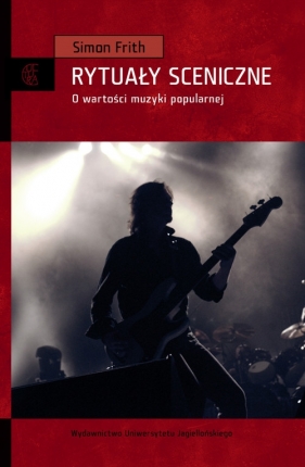 Rytuały sceniczne - Frith Simon<br />