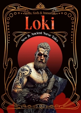 Loki. New & Ancient Norse Tales - Matt Ralphs