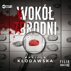 Wokół zbrodni (Audiobook) - Kłodawska Mariola