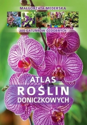 Atlas roślin doniczkowych - Mederska Małgorzata