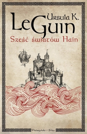 Sześć światów Hain - Ursula K. Le Guin