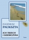 Ich trzech i dziewczyna Paukszta Eugeniusz