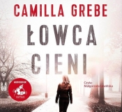 Łowca cieni - Camilla Grebe