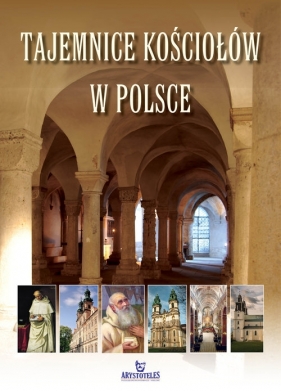 Tajemnice kościołów w Polsce - Marta Szczygielska