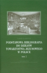 Podstawowa bibliografia do dziejów Towarzystwa Jezusowego w Polsce Tom 1 Grzebień Ludwik