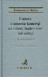 Ustawa o umowie koncesji na roboty budowlane lub usługi Komentarz