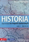 Historia 2 Wiek XVI-XIX Zeszyt do ćwiczeń na mapach konturowych Szkoła Włodzimierz Chybowski