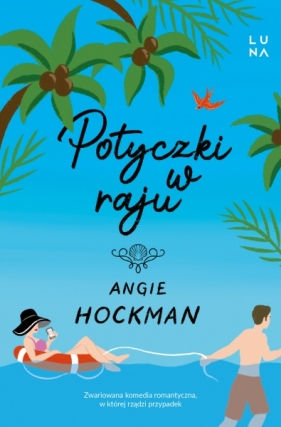 Potyczki w raju - Angie Hockman