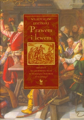 Prawem i lewem - Łoziński Władysław