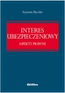 Interes ubezpieczeniowy Aspekty prawne Byczko Szymon