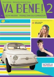 VA BENE! 2 Podręcznik + CD - Marta Kaliska, Aleksandra Kostecka-Szewc