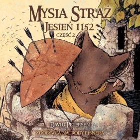 Mysia Straż - Jesień 1152 - David Petersen