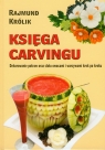 Księga carvingu Dekorowanie potraw oraz stołu owocami i warzywami krok Królik Rajmund
