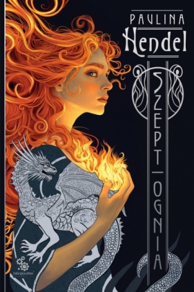 Szept ognia. Szepty rodu Eld Veriani. Tom 1 - Paulina Hendel