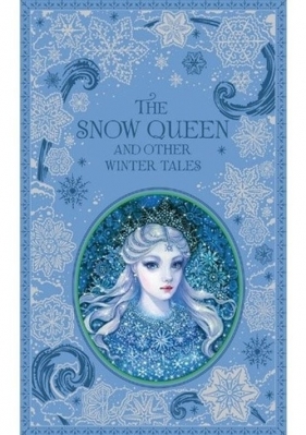 The Snow Queen and Other Winter Tales