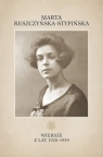 Wiersze z lat 1928-1939 Marta Reszczyńska-Stypińska