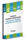 Przepisy ochrony środowiska które wpłyną na obowiązki przedsiębiorców w