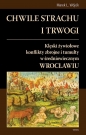 Chwile strachu i trwogi - Marek L. Wójcik
