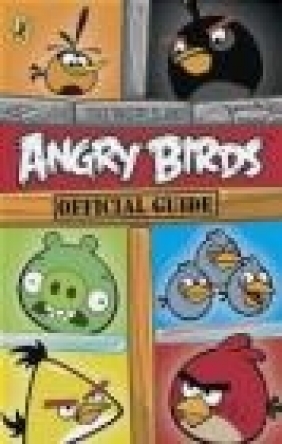 Angry Birds: The World of Angry Birds Official Guide