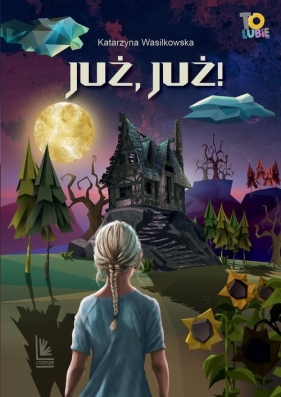 Już już! - Katarzyna Wasilkowska