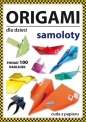 Origami dla dzieci. Samoloty - Beata Guzowska