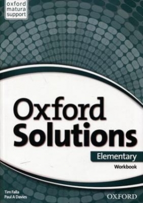Oxford Solutions Elementary Ćwiczenia - Falla Tim, Paul Davies