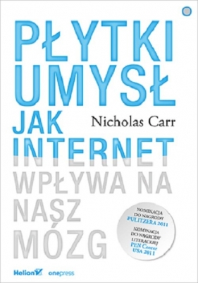 Płytki umysł. - Nicholas Carr