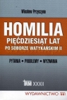 Homilia pięćdziesiąt lat po Soborze Watykańskim II