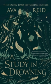 A Study in Drowning - Reid Ava