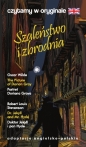 Szaleństwo i zbrodnia. Czytamy w oryginale - Oscar Wilde, Robert Louis Stevenson