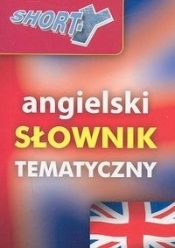 Angielski słownik tematyczny