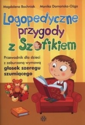 Logopedyczne przygody z Szafikiem - Bochniak Magdalena, Domańska-Ożga Monika