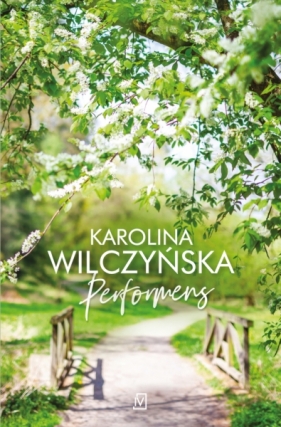 Performers - Karolina Wilczyńska