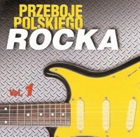 Przeboje polskiego rocka vol.1 CD - Opracowanie zbiorowe