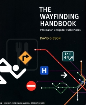 The Wayfinding Handbook - Gibson David