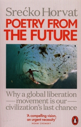 Poetry from the Future - Horvat Srećko