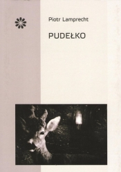 Pudełko / Stowarzyszenie Pisarzy Polskich - Lamprecht Piotr