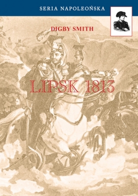 Lipsk 1813 - Smith Digby