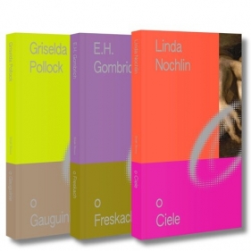 Pakiet Miniatur o Sztuce: O Ciele/O Freskach/O Gauguinie - Linda Nochlin, Ernst Hans Josef Gombrich, Griselda Pollock