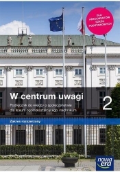 W centrum uwagi 2. Podręcznik do wiedzy o społeczeństwie dla liceum ogólnokształcącego i technikum. Zakres rozszerzony