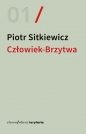 Człowiek-Brzytwa. Cztery szkice o felietonach Antoniego Słonimskiego - Piotr Sitkiewicz