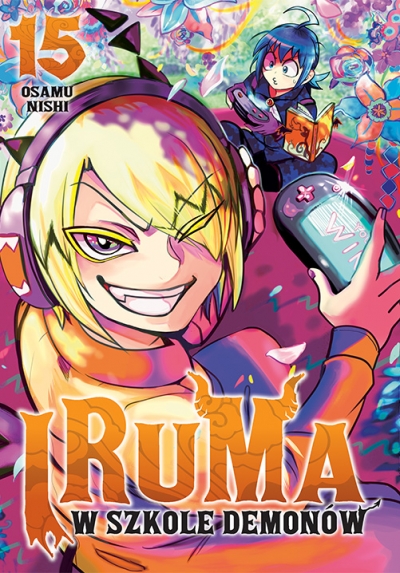 <img src='https://webimage.pl/pics/700/0/d9788382570700.jpg' style='height:440px' /> Iruma w szkole demonów #15