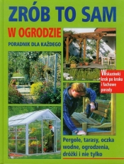 Zrób to sam w ogrodzie - <br />