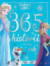 366 historii na cały rok. Księga przygód. Disney Kraina Lodu - Opracowanie zbiorowe