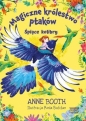 Magiczne królestwo ptaków. Śpiące kolibry - Anne Booth