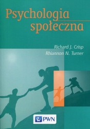 Psychologia społeczna - Richard J. Crisp, Rhiannon N. Turner